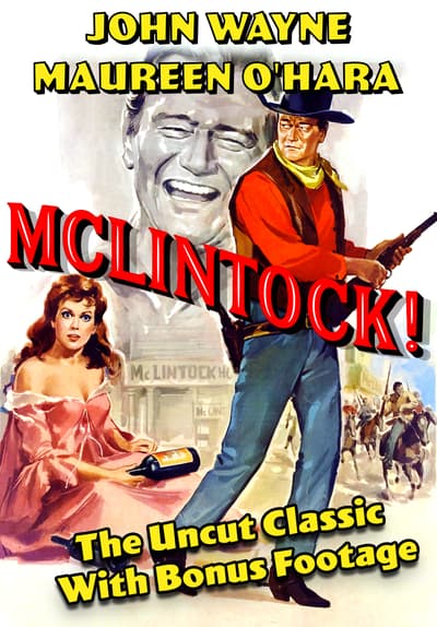 Watch McLintock! (1963) - Free Movies | Tubi