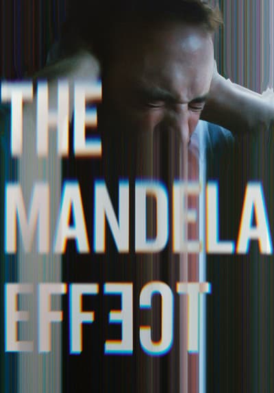 Watch The Mandela Effect (2019) Full Movie Free Online ...