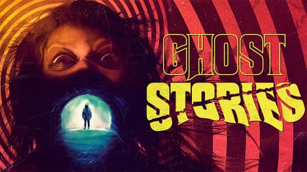 Ghost Stories 2017