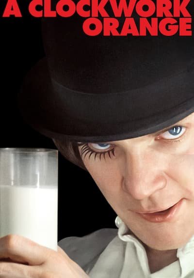 Watch A Clockwork Orange (1972) - Free Movies | Tubi - Where Can I Watch A Clockwork Orange For Free