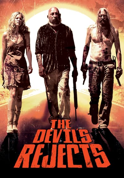 Watch The Devil's Rejects (2005) - Free Movies | Tubi