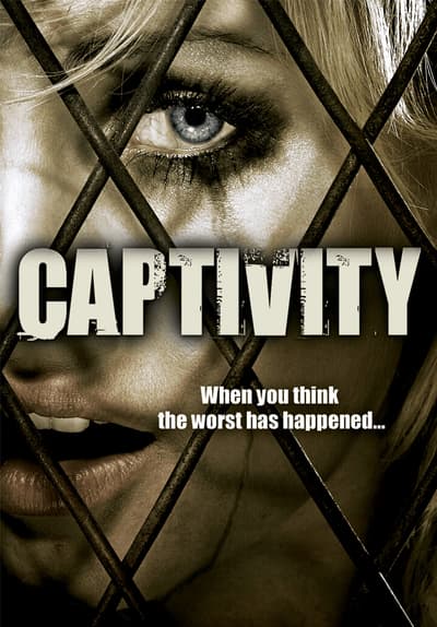 Watch Captivity (2007) - Free Movies | Tubi