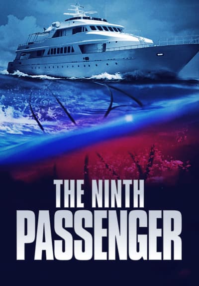 Watch The Ninth Passenger (2018) - Free Movies | Tubi