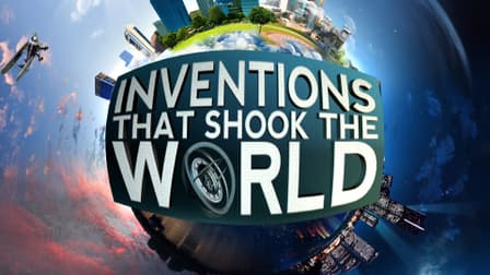 Watch Inventions That Shook the World - Free TV Shows | Tubi