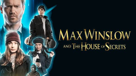 Max winslow and the house of secrets best sale watch online