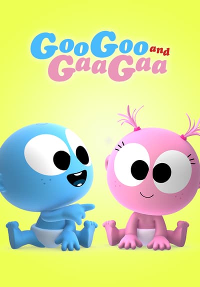 Watch GooGoo and GaaGaa - Free TV Series Full Seasons Online | Tubi