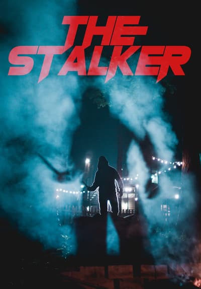 Watch The Stalker (2020) - Free Movies | Tubi
