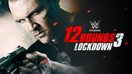 I Watch '12 Rounds 3: Lockdown' So You Don't Have To! - Cageside Seats
