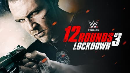 I Watch '12 Rounds 3: Lockdown' So You Don't Have To! - Cageside Seats