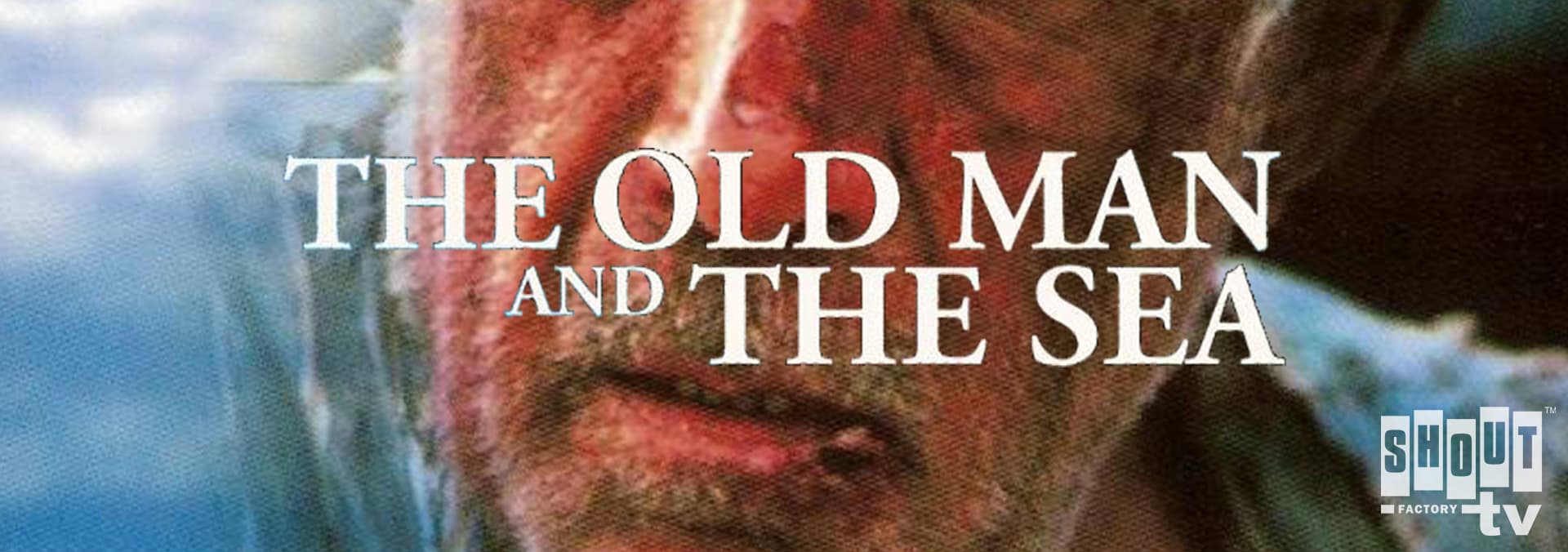 Watch The Old Man And The Sea 1990 Free Movies Tubi