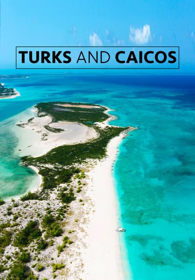 Watch Turks and Caicos (2021) - Free Movies | Tubi