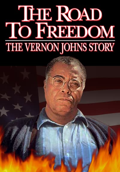 The Road To Freedom The Vernon Johns Story Watch The Road to Freedom: The Vernon Johns Story (199 - Free Movies | Tubi