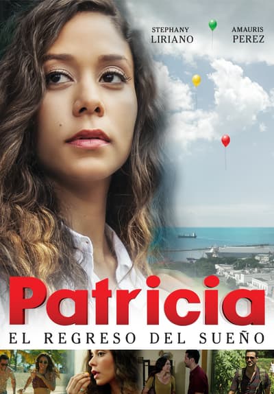 Watch Patricia: el regreso del sueño (2018) - Free Movies | Tubi