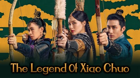 Watch The Legend of Xiao Chuo Free TV Shows Tubi