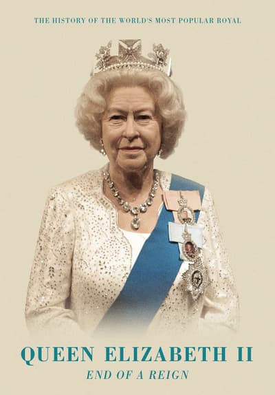 Watch Queen Elizabeth II: End of a Reign (2020) - Free Movies | Tubi