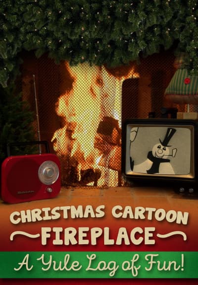 Watch Christmas Cartoon Fireplace: a Yule Log of Fun! - Free Movies | Tubi