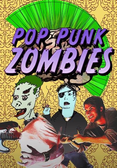 Watch Pop Punk Zombies (2011) - Free Movies | Tubi