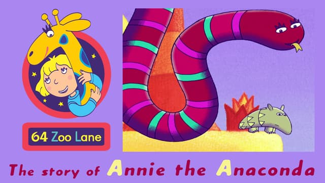 64 Zoo Lane Annie The Anaconda