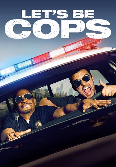 Watch Let's Be Cops (2014) - Free Movies | Tubi