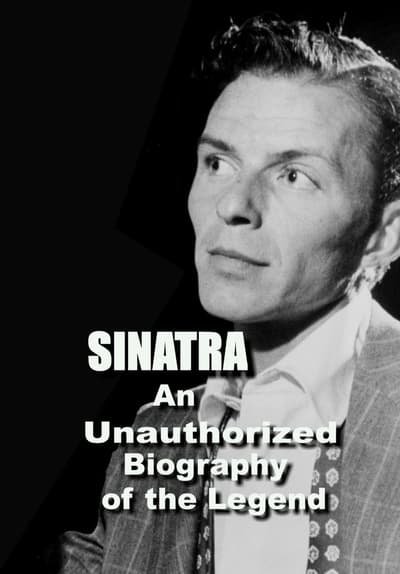 Watch Sinatra: An Unauthorized Biography of the Legend - Free Movies | Tubi