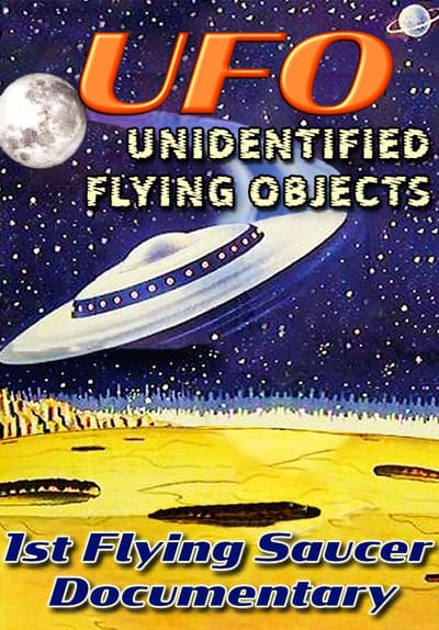 Watch UFO: Unidentified Flying Objects (1956) - Free Movies | Tubi