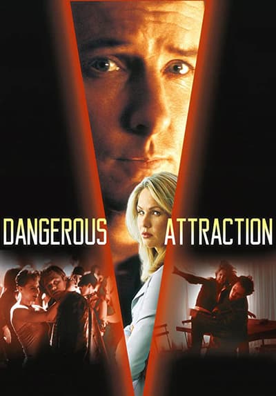 Watch Dangerous Attraction (2000) - Free Movies | Tubi