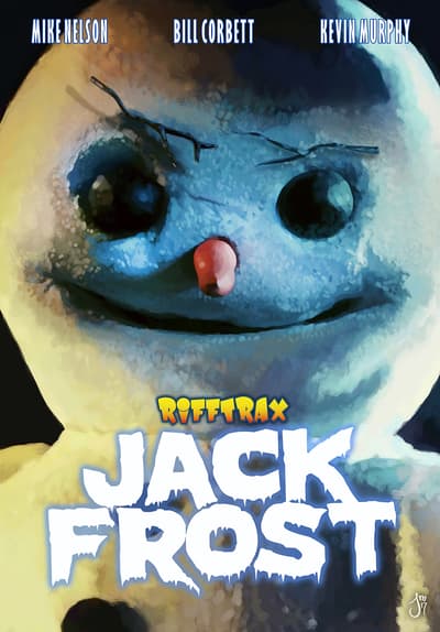 Watch Jack Frost (RiffTrax Edition) (2017) - Free Movies | Tubi