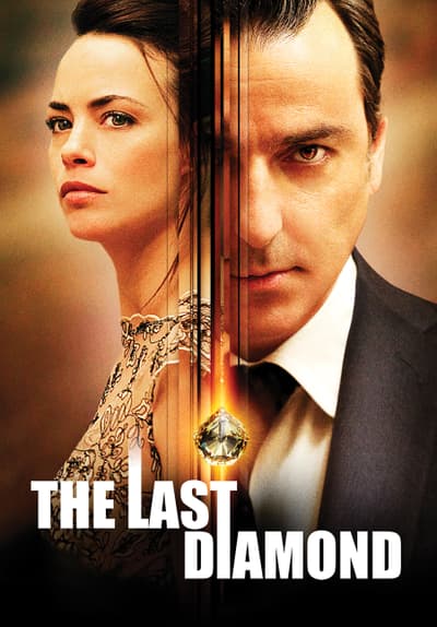 Watch The Last Diamond (2014) - Free Movies | Tubi