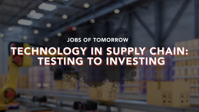 S01:E02 - Technology in Supply Chain: Testing to Investing
