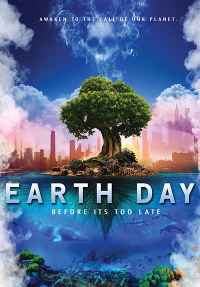 Watch Earth Day (2015) Full Movie Free Online Streaming | Tubi