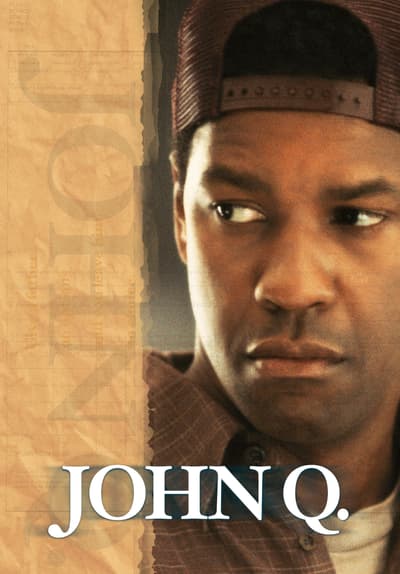 Where Can I Watch John Q For Free