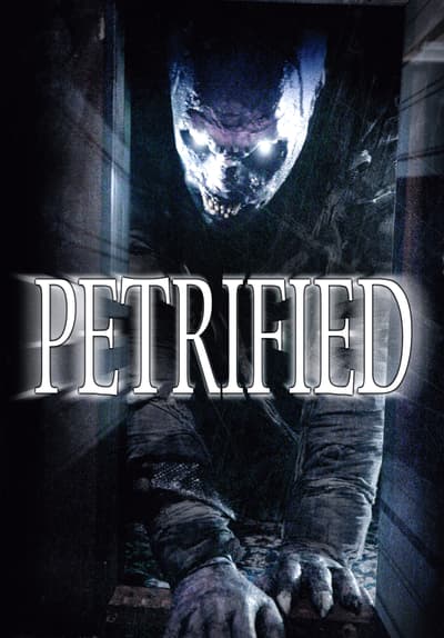 Watch Petrified (2006) - Free Movies | Tubi